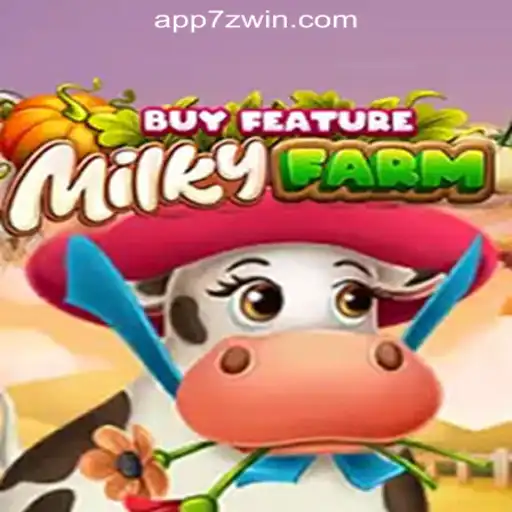 Exploring MilkyFarmBuyFeature: A Dive into the World of 7Zwin.com Official Slots Brasil #1